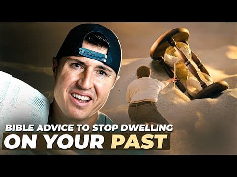 Stop Dwelling On Your Past