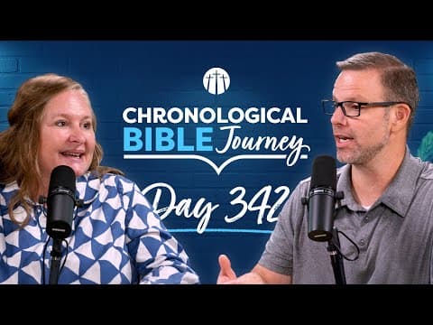 The Supremacy of Christ Over Creation | Day 342 | Chronological Bible Podcast