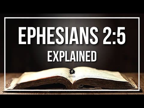 EPHESIANS 2:5 Explained | EPHESIANS 2:5 Meaning According to the Bible [KJV]