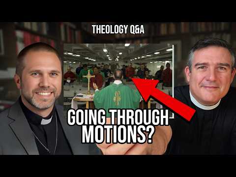 Q&A: How Can We Practice the Liturgy Without Going Through the Motions?
