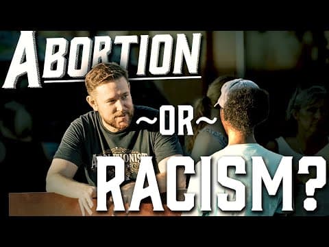 Which is the More Present Evil? Abortion or Racism?