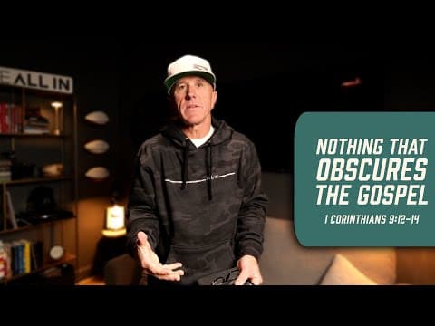 Nothing That Obscures the Gospel | 1 Corinthians 9:12-14