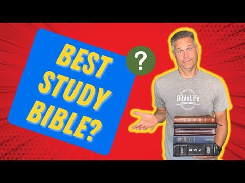 What is the Best Study Bible for Beginners? (Video 12: "Bible Study for Beginners" series)