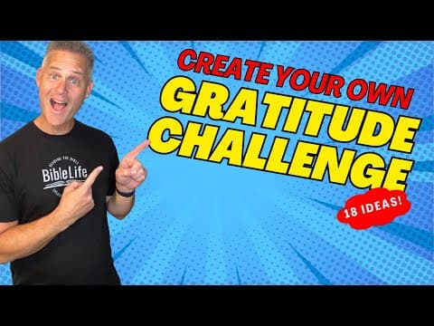18 Ways to Create Your Own Gratitude Challenge