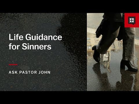 Life Guidance for Sinners