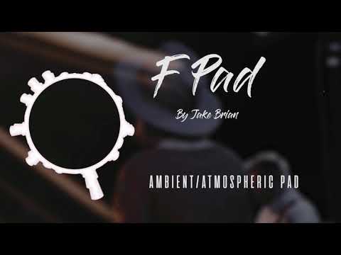 F/Dm Ambient Atmospheric Pad - Jake Brian