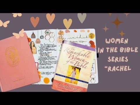 Women In The Word Series | Rachel | Genesis 29-31 | #womenintheword #womeninthebible