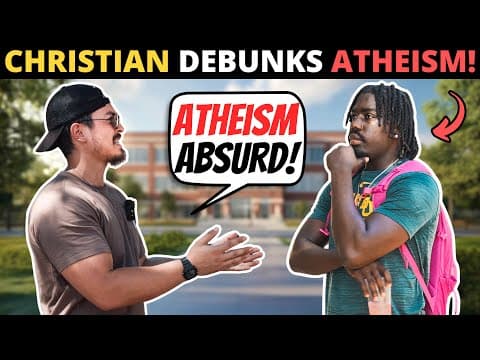 Christian Evangelist DEBUNKS Atheism At College Campus!