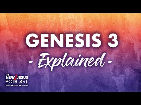 Genesis 3 Video Podcast - Verse by Verse Bible Study
