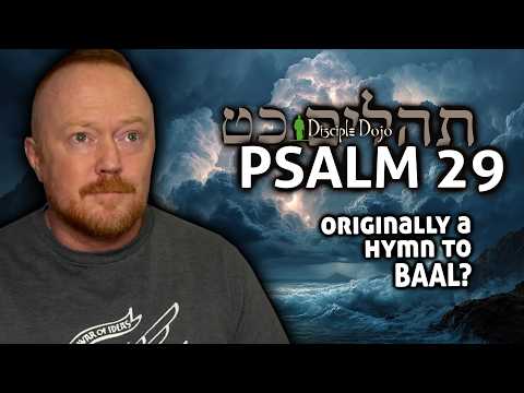 Was this originally a hymn to Baal??  (Psalm 29)