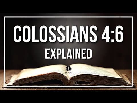 COLOSSIANS 4:6 Explained | COLOSSIANS 4:6 Meaning According to the Bible [KJV]