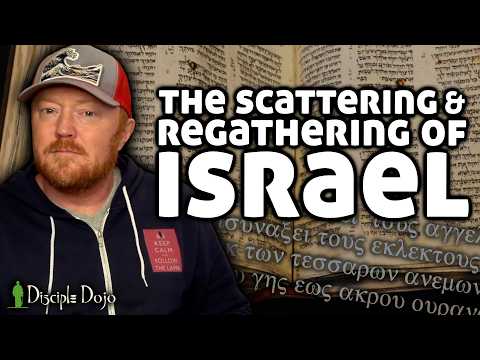 The "Gathering" of Israel (Olivet Discourse - Part 10)