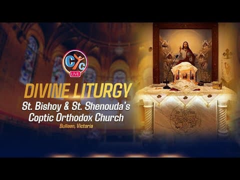 Divine liturgy from St. Bishoy and St. Shenouda Coptic  Church in Bulleen, Victoria