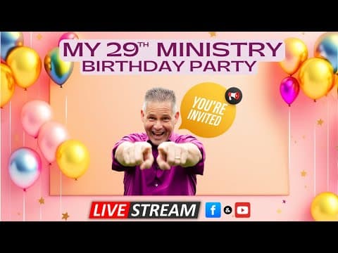 29th Ministry Birthday Party!