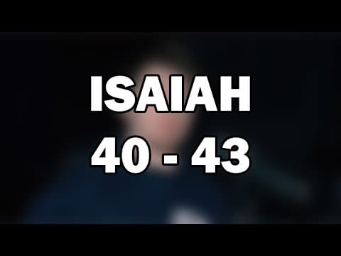 Isaiah 40–43 | Comfort for God’s People