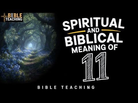 The Biblical Mystery of Number 11: Prophecy, Warnings & End-Time Secrets Revealed!