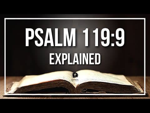PSALM 119:9 Explained | PSALM 119:9 Meaning According to the Bible [KJV]