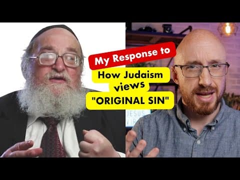 My Response to How Judaism views "Original Sin" | Full Video and Response