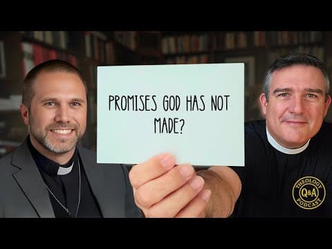 Q&A: Promises God Has Not Made