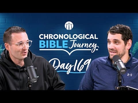 The Boy King Who Reclaimed the Throne | Day 169 | Chronological Bible Podcast