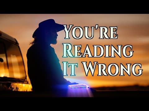 Most Christians Are Reading the Bible Wrong