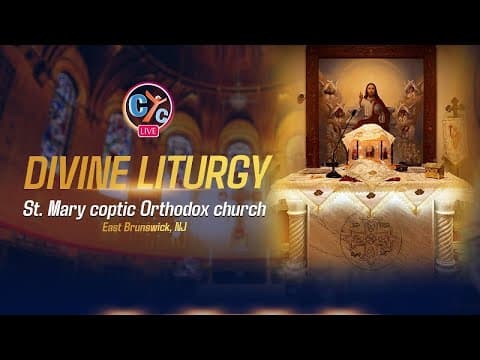 Live USA: Divine Liturgy from St Mary Coptic Orthodox Church, East Brunswick, NJ