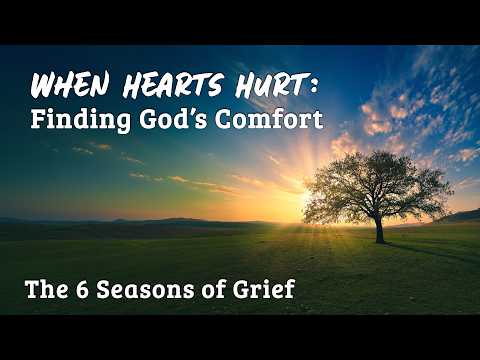 The 6 Seasons of Grief