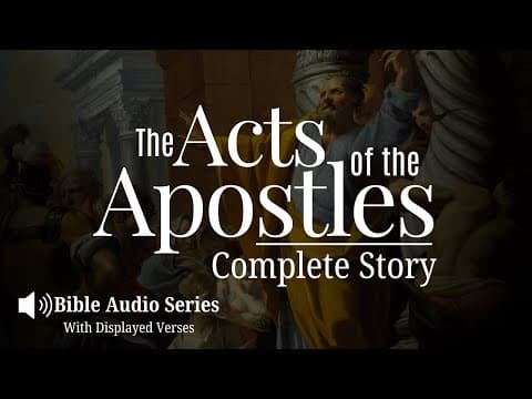 The Acts of the Apostles Explained: The Full Story of the Early Church