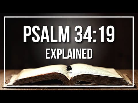 PSALM 34:19 Explained | PSALM 34:19 Meaning According to the Bible [KJV]