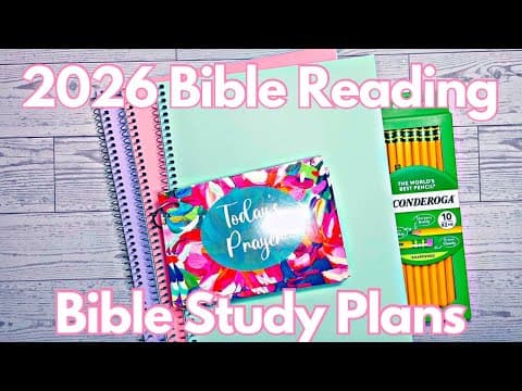 2026 Bible Reading Bible Study Plans (pt 3)