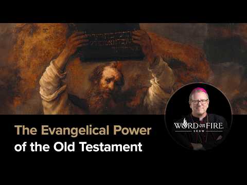 The Evangelical Power of the Old Testament