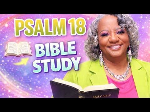 Journey Through the Psalms | Psalm 18| God is a Deliverer #bible #biblestudy