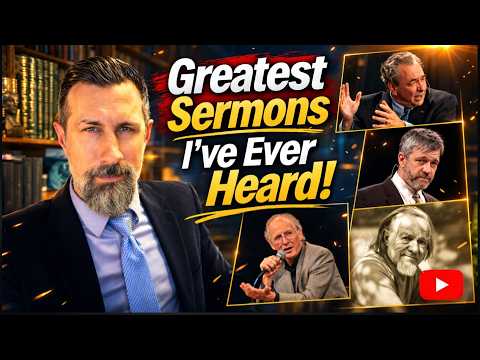 Four Greatest Sermons I've Ever Heard!