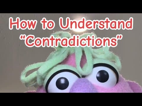 How to Understand “Contradictions