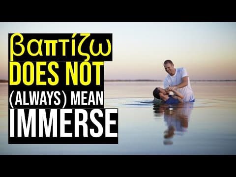 Baptizo does NOT Always mean IMMERSE!