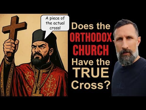 The True Cross: Does the Orthodox Church Have It?