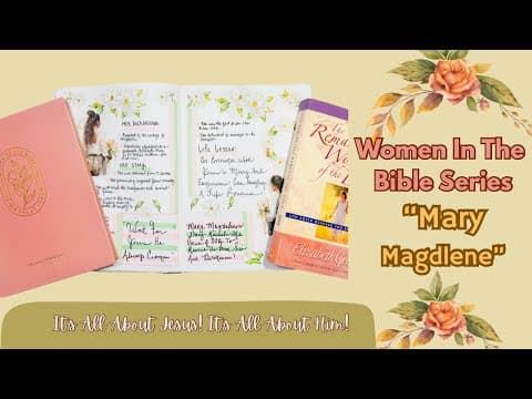 Women In The Word| Mary Magdalene | #womenintheword