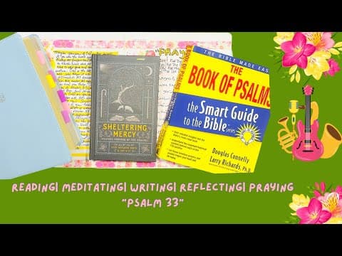 Journey Through the Psalms| Psalm 33| #studyingthepsalms #scripturereading