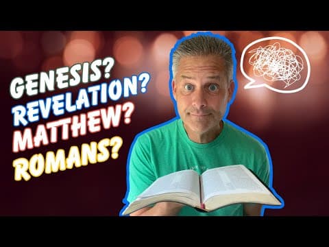 What Book of the Bible Should I Start With? (Video 7: "Bible Study for Beginners" series)