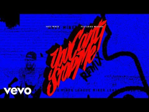 Andy Mineo - You Can't Stop Me (Remix) ft. MESSIAH
