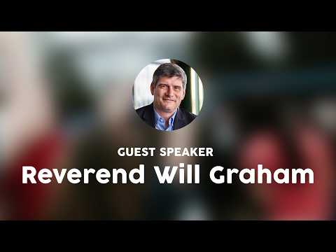 Full Service 4/26/26: Guest Speaker Reverend Will Graham