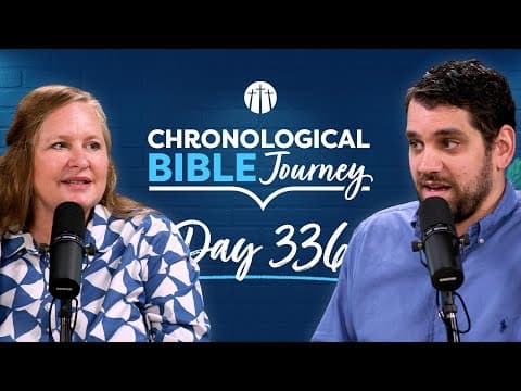 The Holy Spirit Leads Paul to Jerusalem | Day 336 | Chronological Bible Podcast