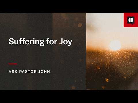 Suffering for Joy