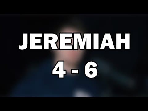 Jeremiah 4–6 | Warning of Coming Judgment