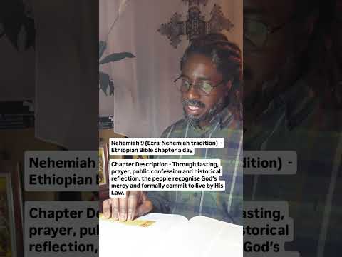 Nehemiah 9 (Ezra-Nehemiah tradition)  - Ethiopian Bible chapter a day