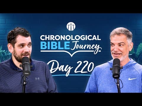 Judah Chooses Destruction Over Repentance | Day 220 | Chronological Bible Podcast