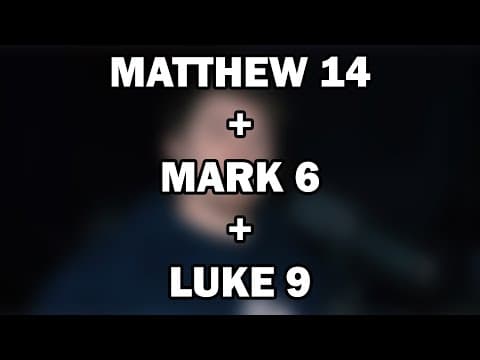 Matthew 14; Mark 6; Luke 9 | Bread, Storms, and the Glory of Christ