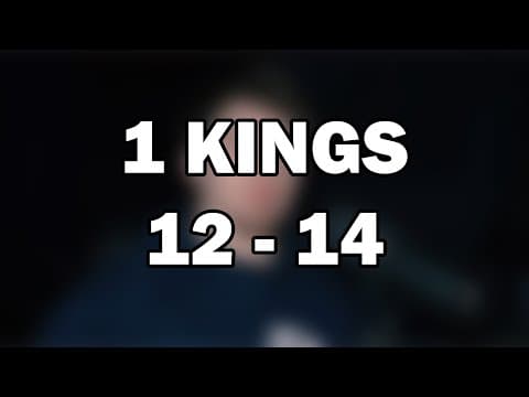 1 Kings 12–14 | The Kingdom Divided