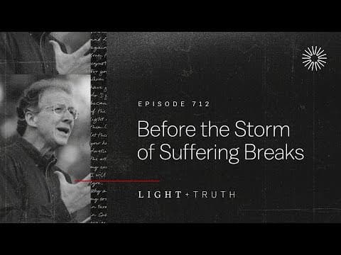 Before the Storm of Suffering Breaks