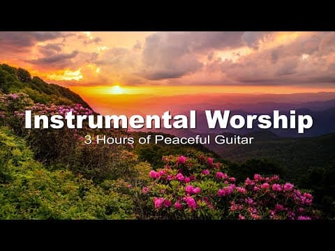 Instrumental Worship Guitar - Top Worship Songs!
